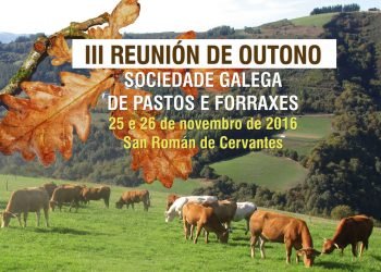 A III Reunión de Outono da Sociedade Galega de Pastos e Forraxes será o 25 e 26 de novembro