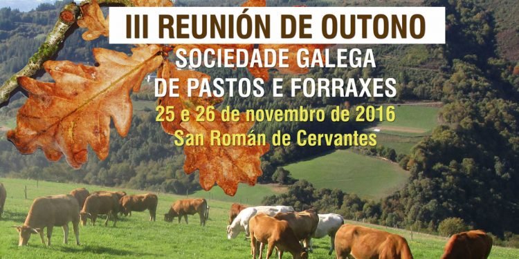 A III Reunión de Outono da Sociedade Galega de Pastos e Forraxes será o 25 e 26 de novembro