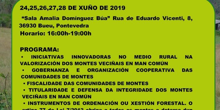 — De 24 a 28 de junio: “Gobernanza cooperativa de las Comunidades de Montes Vecinales” – Bueu