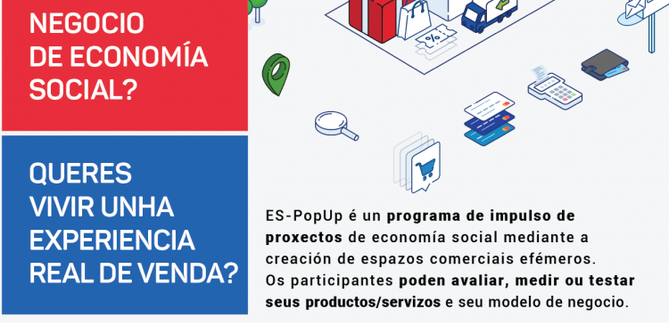 Hasta el 31 de mayo, abierto el plazo de inscripción para proyectos de  economia social en el  espacio comercial ES- POP UP Ourense