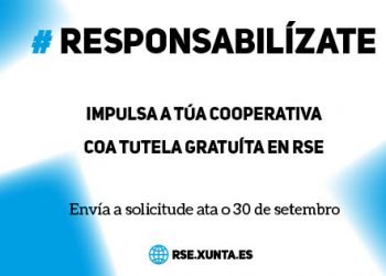 Ata o 30 de setembro PEMEs e cooperativas poden inscribirse no programa “Responsabilízate” da Xunta