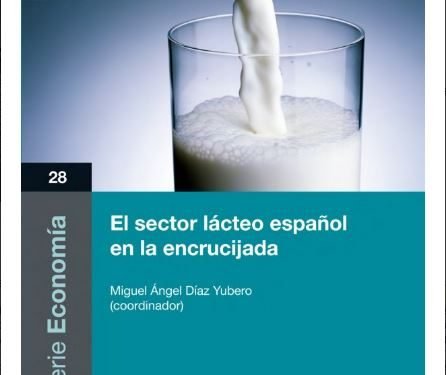 El libro “El sector lácteo español en la encrucijada” se presenta el 1 de dicembre
