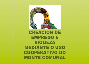 Creación de Emprego e Riqueza mediante o Uso Cooperativo do Monte Comunal – Valadouro