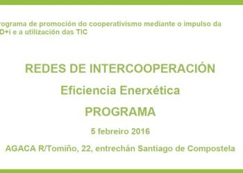 Redes de Intercooperación – “Eficiencia Energética” – 5 febrero en Santiago de Compostela