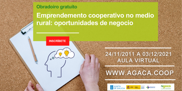 O 24 de novembro comeza un obradoiro online de oportunidades de negocio. Inscríbete.