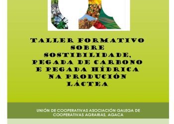 AGACA explica cómo reducir la huella hídrica y de carbono a ganaderos socios de Aira, en Chantada y Lugo