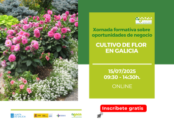 El 15 de julio AGACA imparte formación sobre cultivo de flor en Galicia