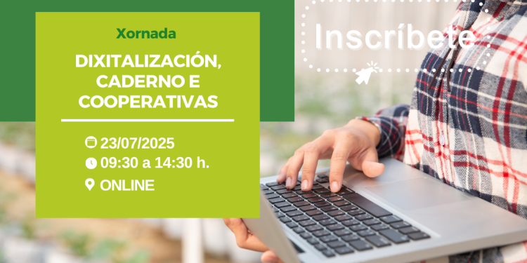 Abre a inscrición para a xornada ‘Dixitalización, Caderno e Cooperativas’ do 23 de xullo