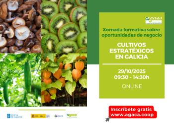 El 29 de octubre AGACA imparte formación sobre cultivos estratégicos en Galicia