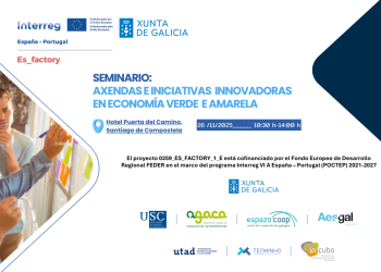 Abierta la inscripción para la jornada de ES Factory sobre las nuevas oportunidades de la economía verde y amarilla