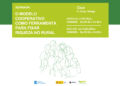 Xornadas O modelo cooperativo como ferramenta para fixar riqueza no rural o 15 e 16 de xuño